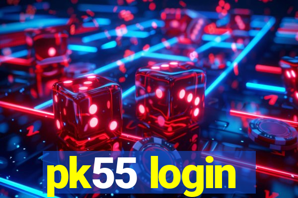 pk55 login